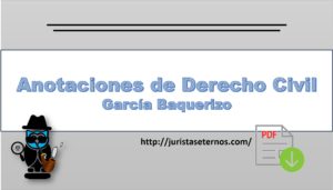 Anotaciones de Derecho Civil García Baquerizo PDF