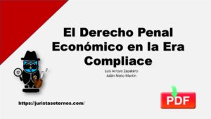 El Derecho Penal Económico en la Era Compliace Arrollo-Nieto PDF