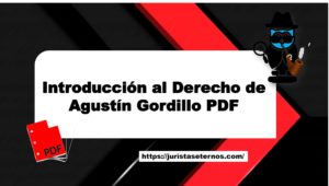 Introducción al Derecho de Agustín Gordillo PDF
