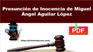 Presunción de Inocencia de Miguel Ángel Aguilar López PDF