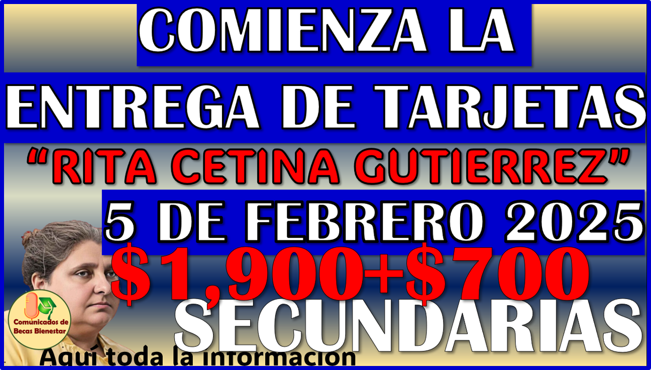 Ya es oficial, comienza la entrega de Tarjetas de la Beca Rita Cetina Gutierrez 2025, aquí los detalles