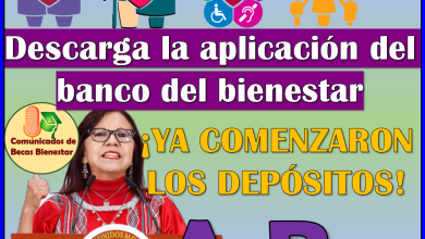 ¿YA SABES COMO DESCARGAR LA APLICACIÓN DEL BANCO DEL BIENESTAR? BIMESTRE MAYO-JUNIO: PENSIONES DEL BIENESTAR