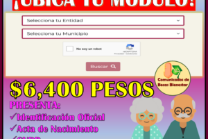 UBICA TU MÓDULO DEL BIENESTAR PARA TU PRÓXIMO REGISTRO: PENSIÓN BIENESTAR DEL ADULTO MAYOR 2026