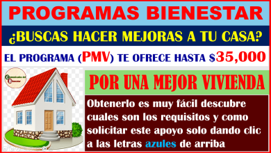 ATENCIÓN ¿ESTAS BUSCANDO MEJORAR TU CASA? CONOCE ESTE PROGRAMA LLAMADO, POR UNA MEJOR VIVIENDA Y OBTEEN HASTA $35,000 PESOS