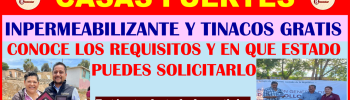 PROGRAMAS BIENESTAR CONOCE TODO SOBRE ESTE LLAMADO, CASAS FUERTES ENCARGADO DE BRINDARTE IMPERMEABILIZANTE Y TINACOS GRATIS