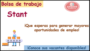 ¡ATENCIÓN! ¡Oferta de trabajo que Stant tiene disponibles para tí, intégrate ya!