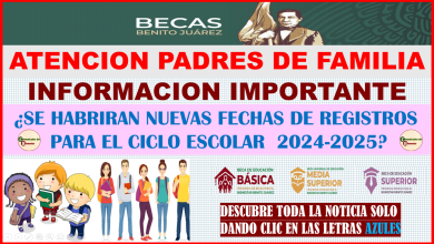 INFORMACION IMPORTANTE ¿YA HAY FECHAS DE CONVOCATORIA PARA NUEVOS REGISTROS PARA BECAS BENITO JUÁREZ 2024-2025?