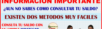 ATENCION BENEFICIARIO DE BECAS BENITO JUAREZ EXISTEN DOS FORMAS DE CONSULTAR EL SALDO DE TU TARJETA BIIENESTAR ¿AUN NO LAS CONOCES? AQUI TE DECIMOS CUALES SON Y COMO USARLAS