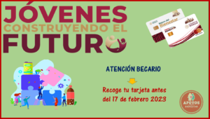 ¡¡ATENCIÓN BECARIO!! Te queda un día para recoger tu tarjeta del bienestar