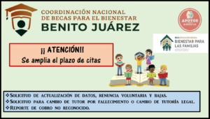 ¡¡ATENCIÓN!! Se amplía el plazo de citas para las Becas Benito Juárez 2023