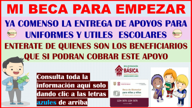 INFORMACION IMPORTANTE PARA TODOS LOS BENEFICIARIOS DE MI BECA PARA EMPEZAR ENTERATE QUIENES SON LOS QUE SI PODRAN RECIBIR EL APOYO PARA UNIFORMES Y UTILES ESCOLARES