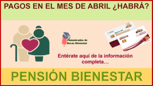 Adultos Mayores ¿Existe pago en el mes de abril?