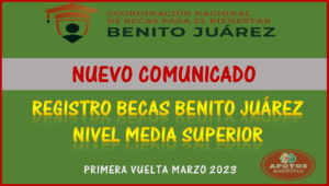 INICIA EL REGISTRO para obtener la Beca Benito Juárez para Preparatoria, aquí los pasos