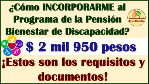 ¿Como realizar tu REGISTRO en la Pensión Bienestar de Discapacidad?, aquí te informamos