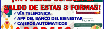 Des estas 3 formas podrás consultar saldo en este QUINTO PAGO de las Pensiones del Bienestar 2024, aquí te informo