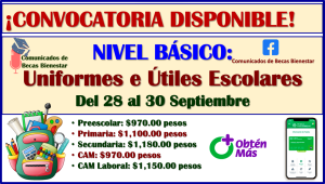 Se abre CONVOCATORIA para registrar a tus hijos en la Beca de Nivel Básico: Mi Beca para Empezar