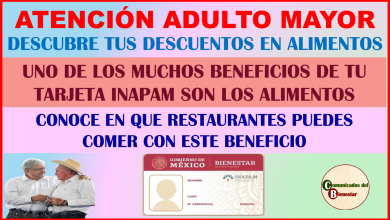 ATENCION BENEFICIARIOS DEL INAPAM DESCUBRE DONDE PUEDES IR A COMER CON UN GRAN DESCUENTO PARA TI