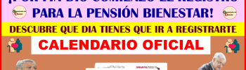 ATENCIÓN ADULTOS MAYORES YA COMENZARON LOS REGISTROS PARA LA PENSION BIENESTAR ADULTO MAYOR 65 Y MAS CONOCE EL CALENDARIO OFICIAL