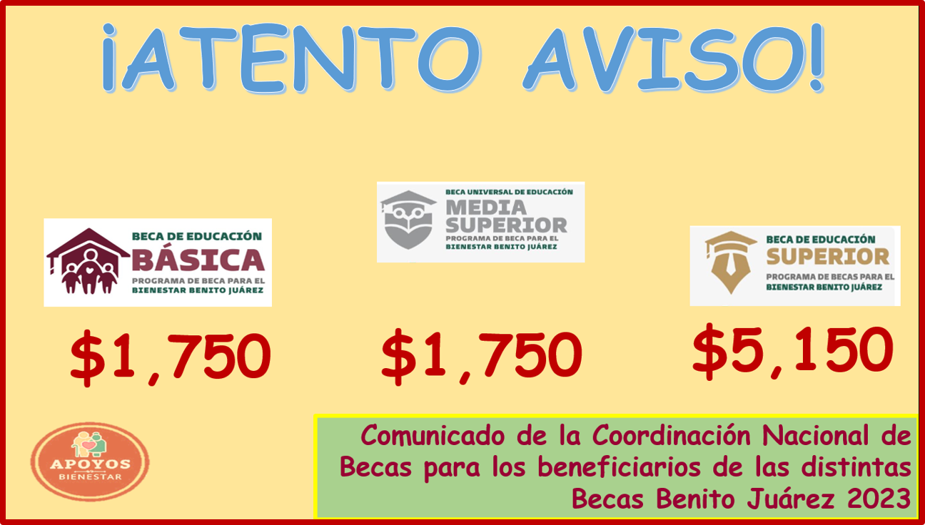 ¡ATENCIÓN COMUNICADO URGENTE! Beca Benito Juárez 2023: Anuncio para alumnos Beneficiarios
