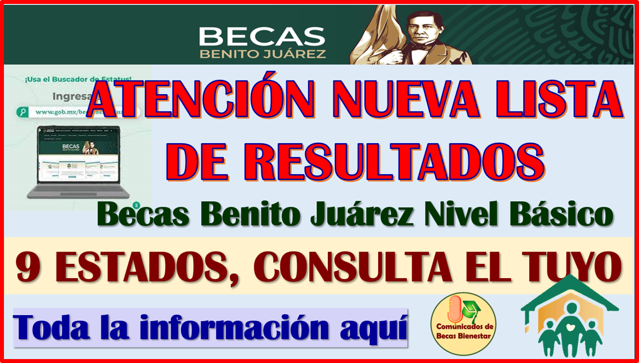 Nueva lista de Estados con RESULTADOS de las Becas Benito Juárez 2023-2024 ¡CONSULTA EL TUYO!