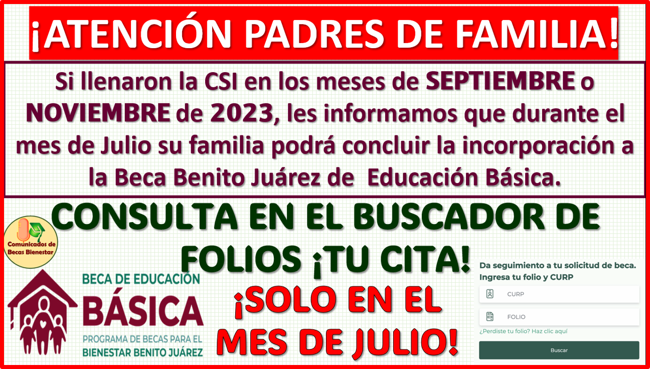 Si llenaron la CSI en 𝗦𝗘𝗣𝗧𝗜𝗘𝗠𝗕𝗥𝗘 o 𝗡𝗢𝗩𝗜𝗘𝗠𝗕𝗥𝗘 de 𝟮𝟬𝟮𝟯, les informamos que en este mes de Julio podrá concluir su incorporación: Beca Benito Juárez de Educación Básica