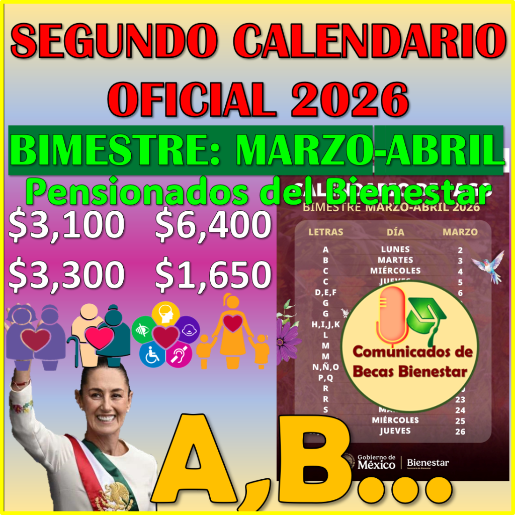≫ Calendario oficial del segundo bimestre: Pensiones del Bienestar 2026 ...
