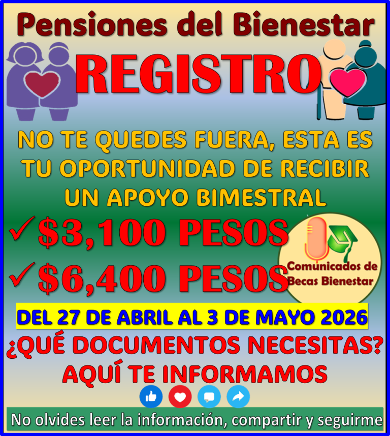 ≫ ÚLTIMOS DÍAS DE REGISTRO PARA LAS PENSIONES DEL BIENESTAR 2026 ...