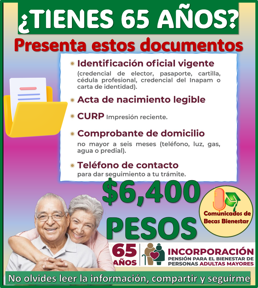 Conoce los DOCUMENTOS para el registro este 19 de octubre: pensión del adulto mayor 65 años