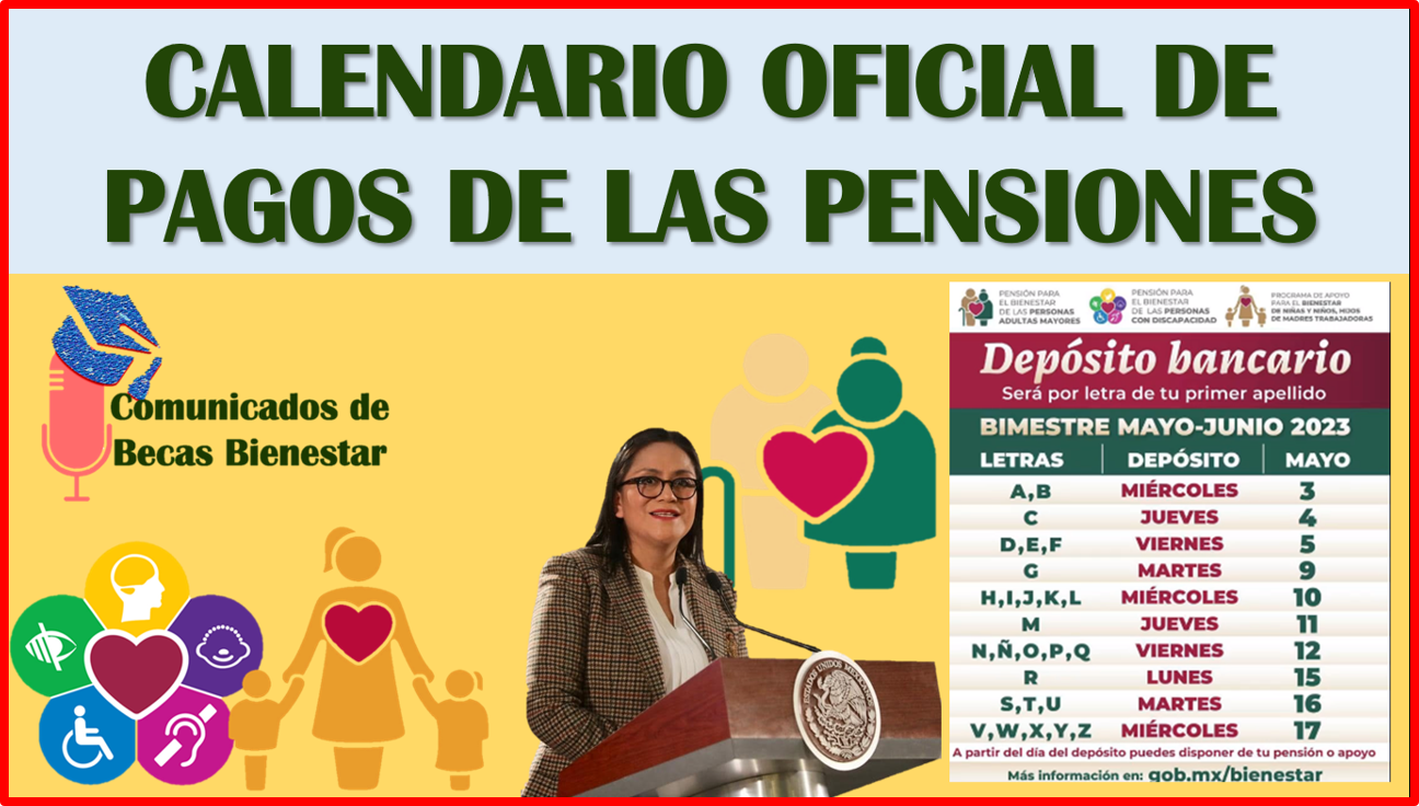 Les comparto el CALENDARIO OFICIAL DE PAGOS: PENSIONES DEL BIENESTAR