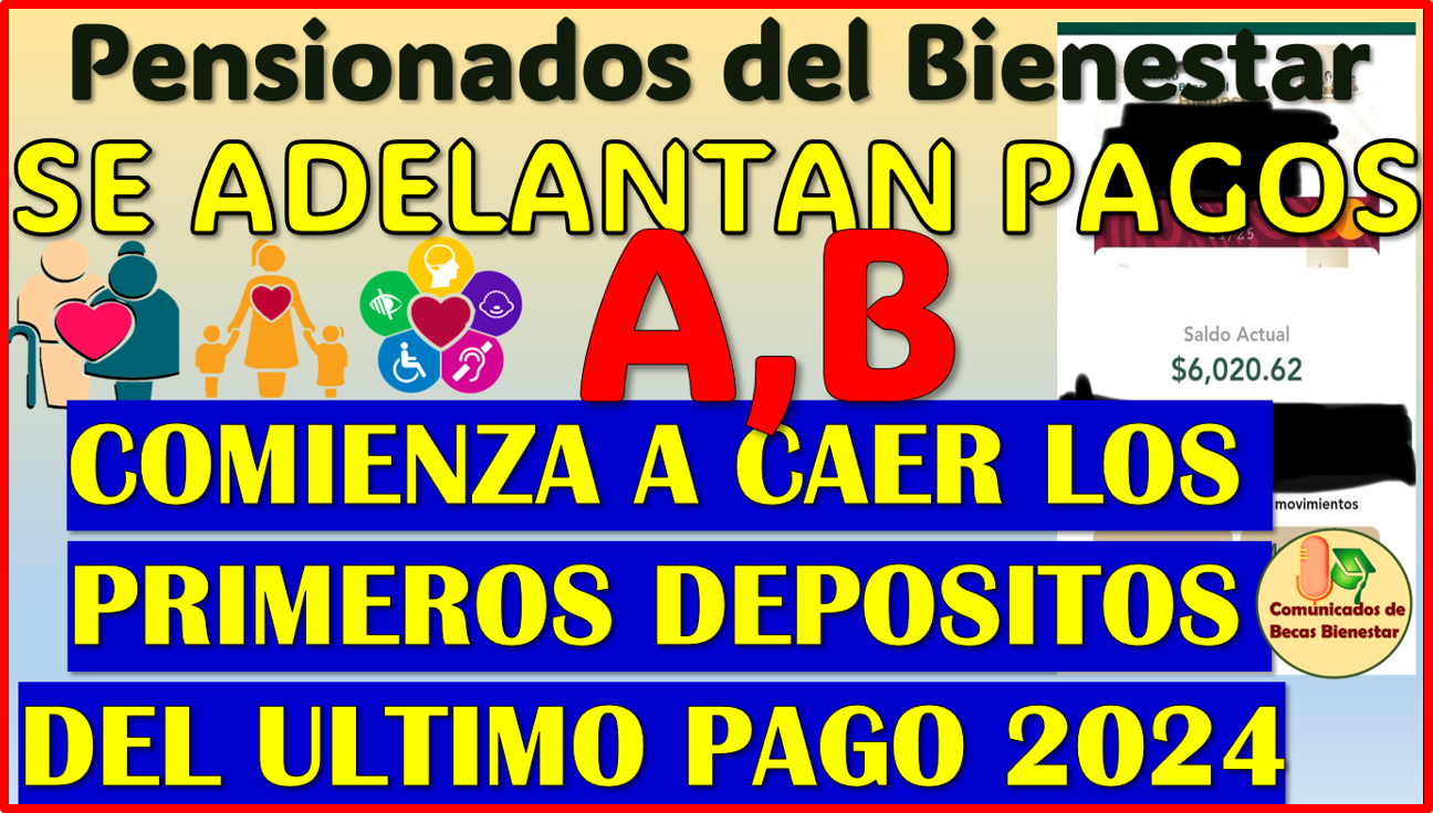 Se ADELANTAN los DEPÓSITOS de las Pensiones del Bienestar del bimestre Noviembre-Diciembre