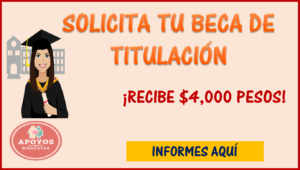 Solicita una beca de titulación; Aquí te decimos como realizar el trámite para poder solicitarla.