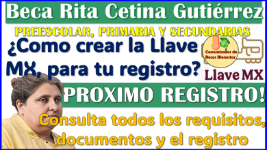 ¿Cómo CREAR la cuenta LLAVE MX para el registro de la Beca Rita Cetina Gutierrez 2025-2026?