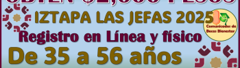 Iztapa Las Jefas 2025, así te puedes registrar al programa y obtener $2 mil pesos, aquí más información