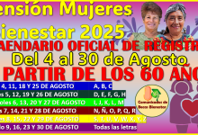 CALENDARIO DE REGISTRO para la Pensión Mujeres Bienestar 2025, aqui te lo comparto