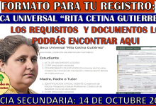 FORMATO que deberás llenar para el REGISTRO de la Beca Universal Rita Cetina Gutierrez 2024-2025