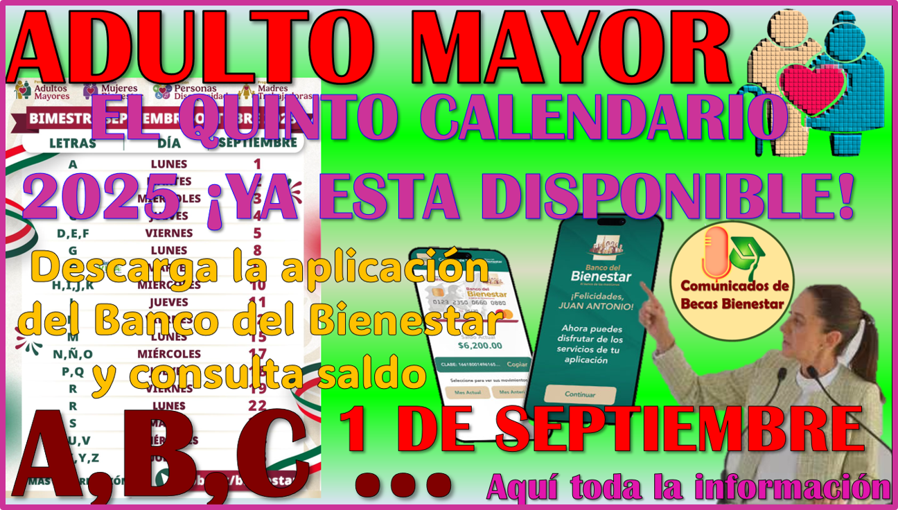 Quinto calendario 2025 para la Pensión Bienestar del Adulto Mayor, aqui te lo presento