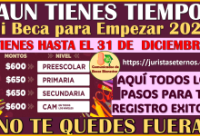 Tienes hasta el 31 de Diciembre para poder realizar tu registro en Mi Beca para Empezar 2024-2025