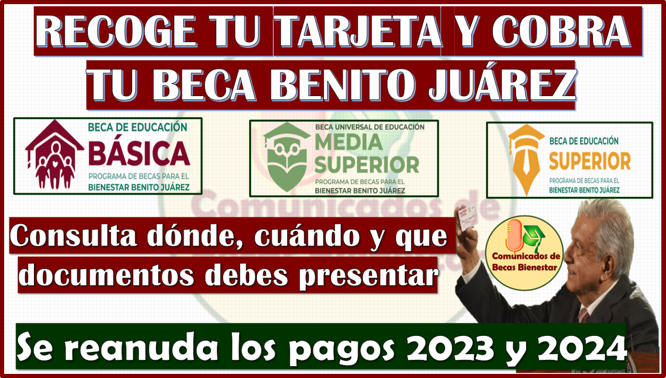 Ya puedes pasar por tu Tarjeta del Bienestar y cobrar tu Beca Benito Juárez 2024, aquí los detalles