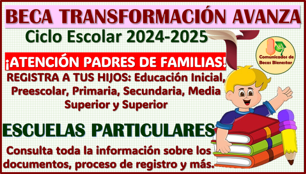 ≫ Convocatoria Beca Transformación Avanza 20242025 ¡YA PUEDES