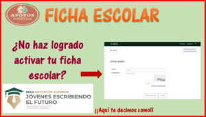 ¿Ya activaste tu ficha escolar? No te preocupes aquí te decimos como…