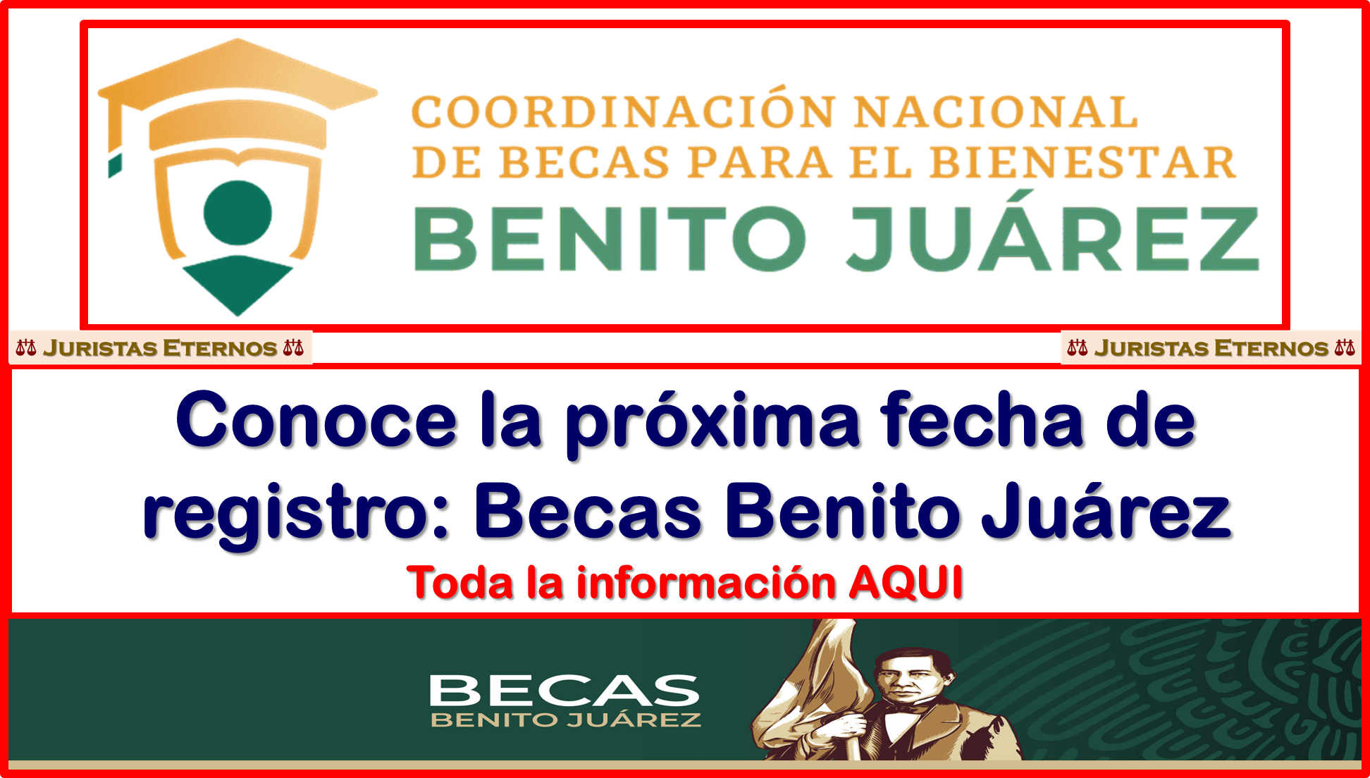 ¡ATENTOS! Próximo registro para la convocatoria Becas Benito Juárez: Nivel Básico