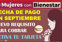 ATENCIÓN MUJERES CON BIENESTAR ESTAS SON LAS PROXIMAS FECHAS DE PAGO Y ESTA ES LA FORMA DE ACTIVAR LA TARJETA EN SEPTIEMBRE 2024