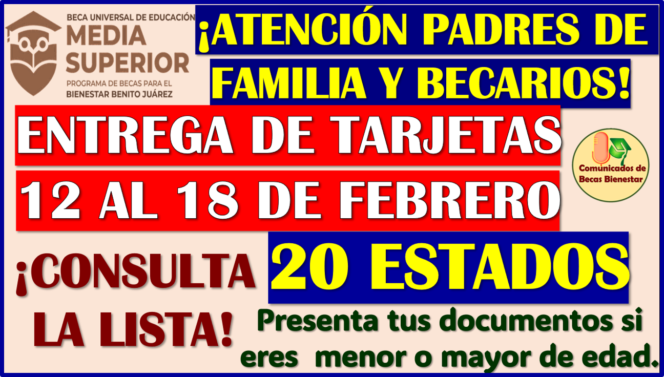 Lista Semanal para la ENTREGA DE TARJETAS: Becas Benito Juárez Media Superior del 12 al 18 de Febrero 2024
