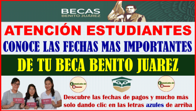 GRAN INFORMACION PARA LOS BENEFICIARIOS DE BECAS BENITO JUAREZ ESTASSON LAS FECHAS DE ENGRA DE BECAS PARA EL 2024