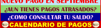 MI BECA PARA EMPEZAR ¿TENDRA UN PAGO EN EL MES DE SEPTIEMBRE? DESCUBRE COMO CONSULTAR LOS DEPOSITOS DEL 2024