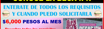 ATENCIÓN JOVENES ESTUDIANTES CONOZCAN LA BECA IPN QUE TE OFRECE UN APOYO ECONOMICO DE $6,000 PESOS PARA LA CONTINUIDAD DE TU ESTUDIO