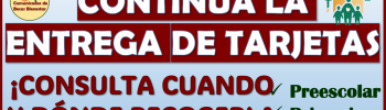 Continua la entrega de tarjetas en el mes de agosto: Becas Benito Juárez 2024 ¡conoce cuando te toca ir!