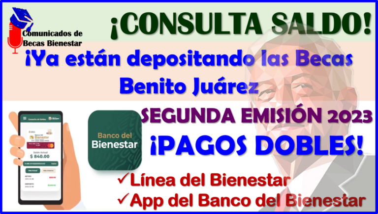 Becas Benito JuÃ¡rez: Descarga la App del Banco del Bienestar, para que Â¡CONSULTES SALDO!