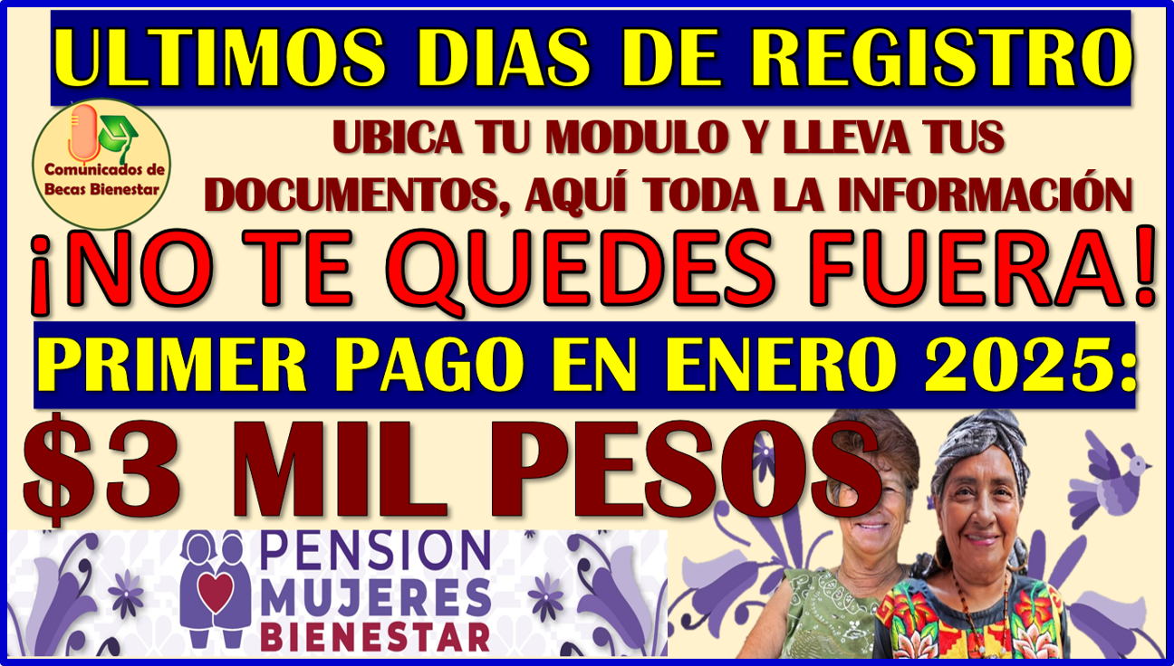 Tienes hasta el 30 de Noviembre para formar parte de la Pensión Mujeres Bienestar de 60 a 65 años