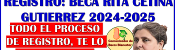 Solo queda 1 día para el REGISTRO OFICIAL de la Beca Rita Cetina Gutierrez, este es el proceso completo